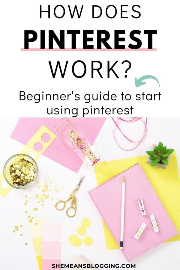 Do you wonder how does pinterest work for bloggers and business owners? Get your first pinterest lesson! Click to find out how to get started with pinterest and use pinterest to grow online. #pinterest #socialmediamarketing #socialmedia #bloggingtips