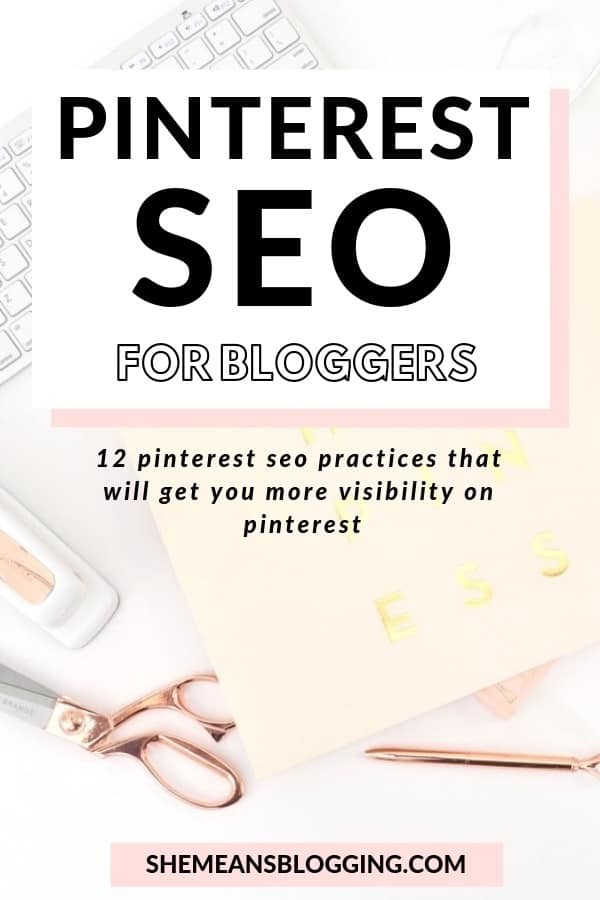 Pinterest SEO : Want your pins to be seen by more users? These pinterest seo practices will show you exactly how to get more clicks, saves and impressions from pinterest users. 12+ pinterest seo tips for all bloggers and business owners. Start optimising your pins today! #pinterest #pinterestmarketing #bloggingtips #pinteresttips #socialmedia