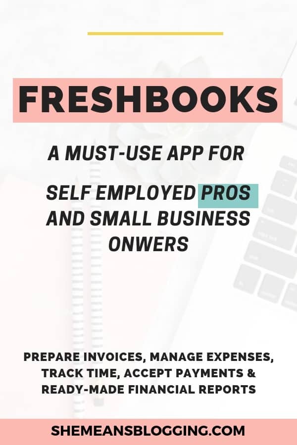 Freshbooks - A must use business app for all small business owners, self employed pros and freelancers. Click to find out all features of Freshbooks and get more organized in your business