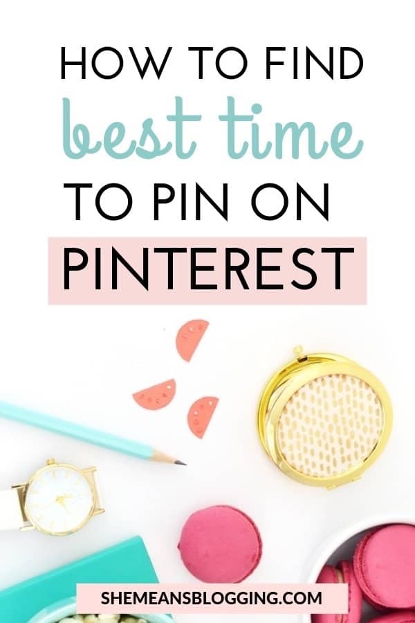 Find out best times to pin on pinterest. Click to find out four simple ways to find out when to post on pinterest for more clicks, and repins. In this post, I shared exactly how to find peak times for posting on pinterest #bloggingtips #blogging #pinterest #pinteresttips