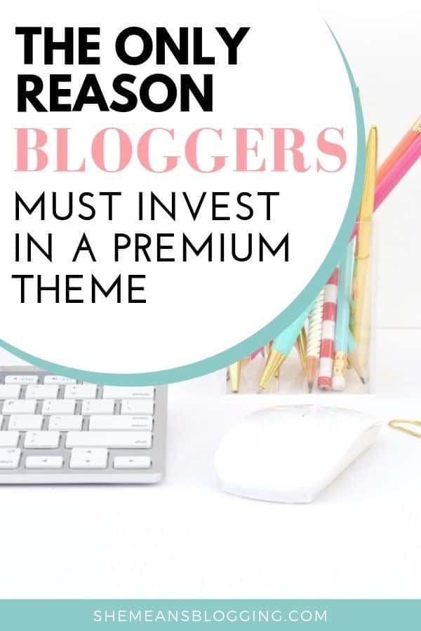 Looking to buy a premium wordpress theme? You definitely NEED this ONE reason to get premium templates and themes for website. Click to find out advantages of premium themes for blogging and businesses. It's time to give your blog design an uplift! #wordpress #themes #design #bloggingtips #blogtips 