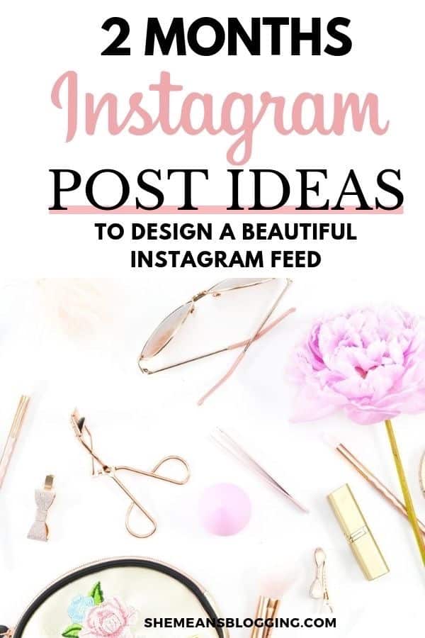 Want best instagram post ideas? Not sure, what to post on Instagram? Click to get 2-months of instagram content ideas ready for you to share on Instagram to boost engagement #Instagram #socialmediamarketing #bloggingtips #blog #instagramtips 