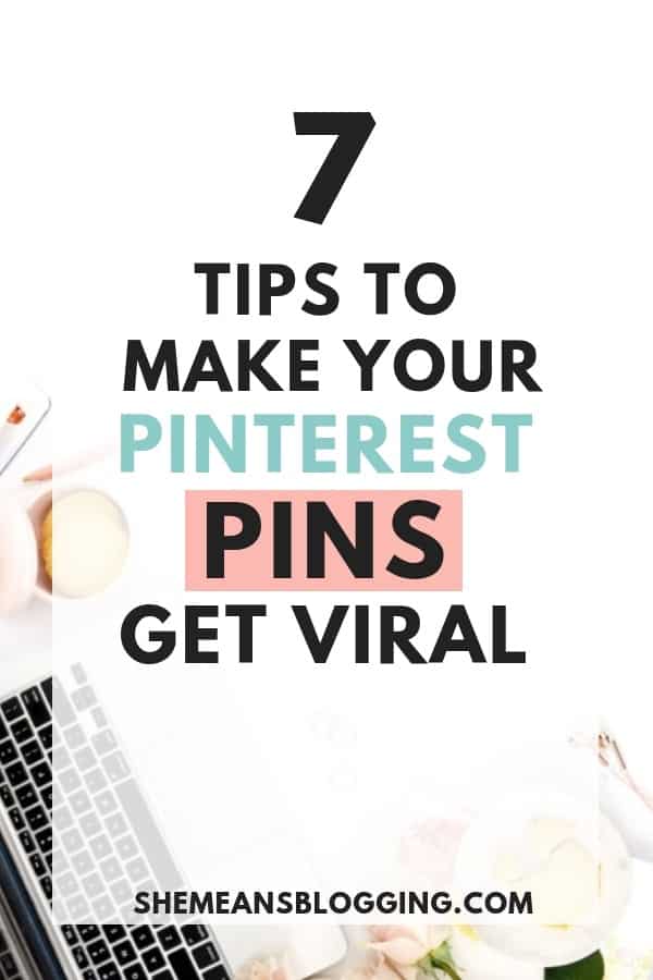 Want to grow your blog traffic? Master at Pinterest! Here's an exclusive guide explaining how to make pinterest pins go viral. Steal the viral pin strategies. #bloggingtips #pinterest #socialmedia