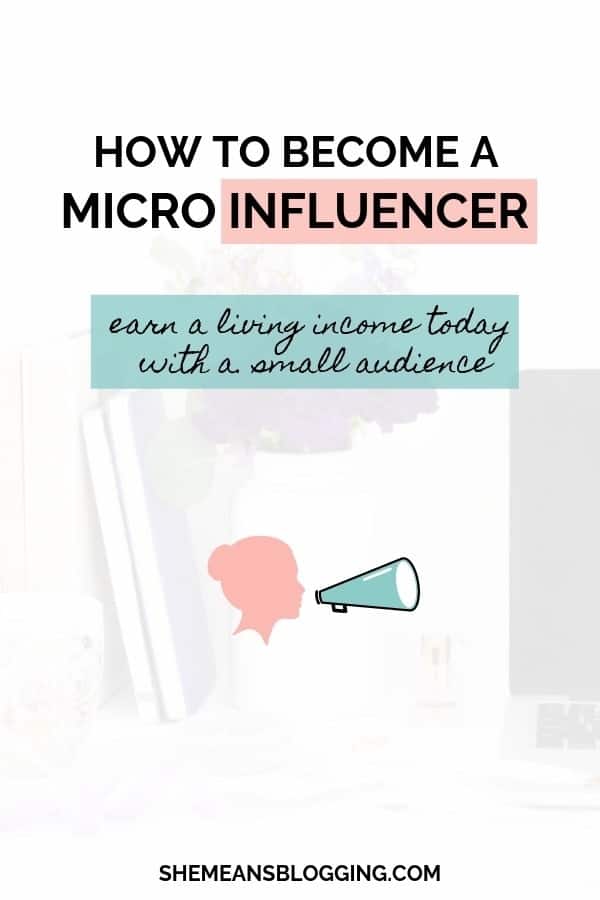 Become a micro influencer today! Learn all the best micro influencer marketing strategies and earn a living with a small social media audience. #influencer #blogging #makemoney #bloggingtips