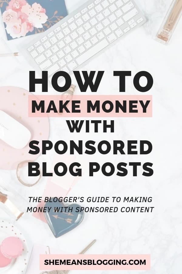 Do you want to increase your blog income? Start making money with sponsored blog posts! This post teaches you all steps to learn how to make more money with sponsored blog posts online. Read this blogger's guide to make more income #makemoney #bloggingtips #blogging 