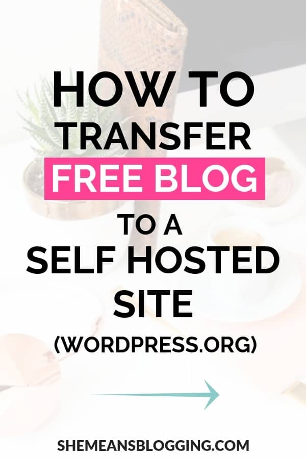 Wondering, how to transfer a free blog to a self hosted site wordpress.org? This post actually shows you 4 important steps to transfer your blog correctly! Click to find out and start self hosted blogging today. #blogging #bloggingtips #wordpress #business #blog #blogger