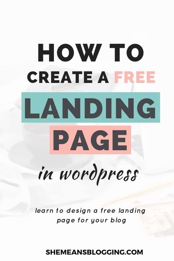 How to create a free landing page in wordpress, a step by step process to design a landing page for free. In this post, I have shown exactly how to make a free landing page for wordpress with only few steps. Grow your email list with gorgeous landing pages #bloggingtips #emailmarketing #blogger #design