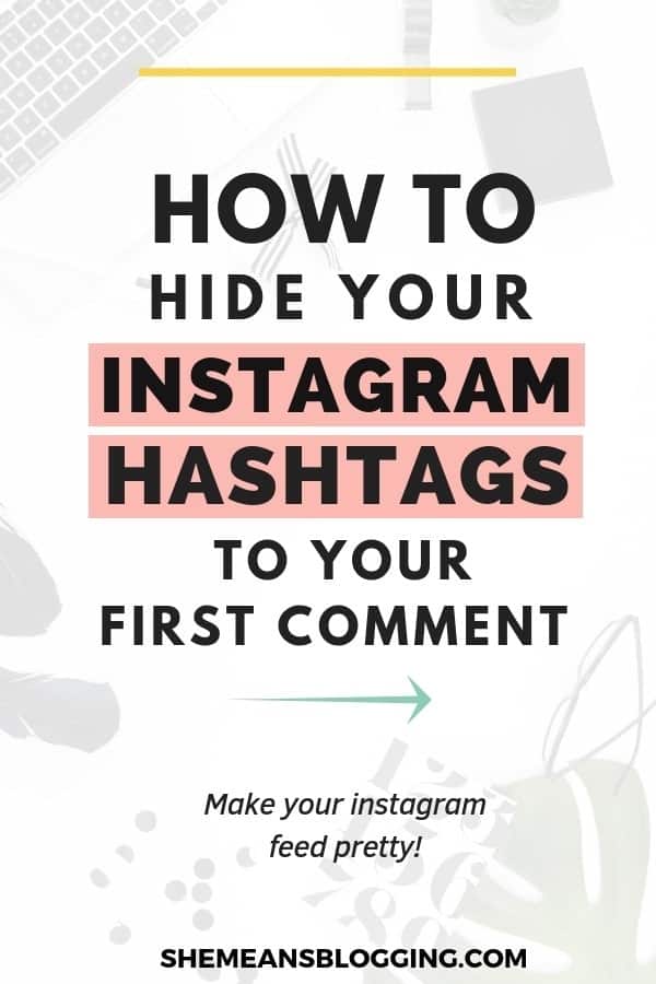 Find out how to hide your Instagram hashtags to your first comment! Don't make your stunning Instagram posts look ugly with pile of hashtags. Just auto-post hashtags to your first comment and still get instagram engagement. Click to find out simple trick! #Instagram #socialmediamarketing #instagramtips #bloggingtips #blogtips 