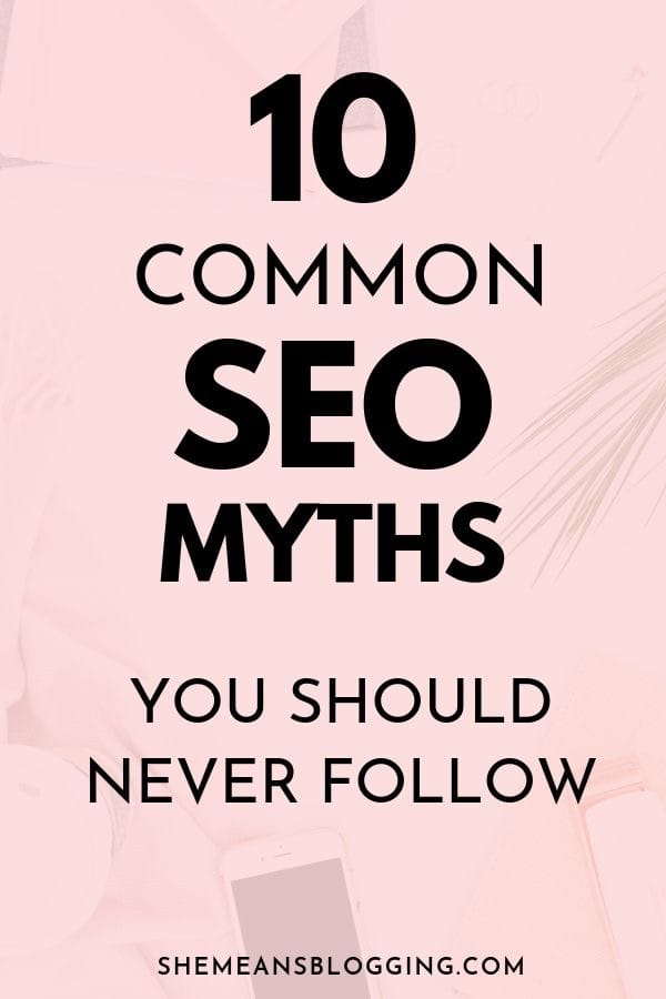 SEO is dead. SEO is easy! Don't fall into these common SEO myths. These seo misconceptions can destroy your site rankings. Click to find out common SEO myths you should never ever follow! #seotips #searchengineoptimization #seo #bloggingtips #blogtips 