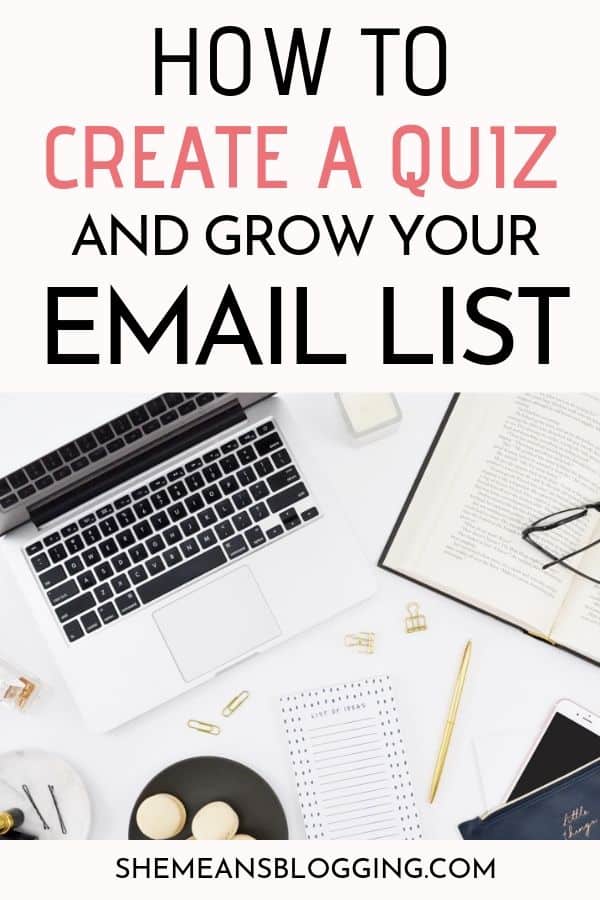 Are you trying to grow your email list? Try using quizzes as a lead magnet! In this post, I show exactly how to create a quiz to grow your email list, collect email subscribers and connect with engaged readers! A step by step post on making an interactive quiz using quiz templates. #emailmarketing #bloggingtips #blogtips #marketing #smallbusiness #businesstips 