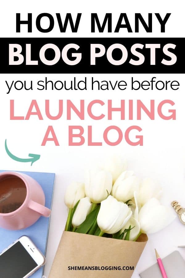 How many blog posts you should have before launching a blog? Not sure how many posts to create before launching your blog? The ONLY blogging advice I have for you today! Find out how much content you need for your new blog. #bloggingtips #bloggingforbeginners #blogtips #contentmarketing 