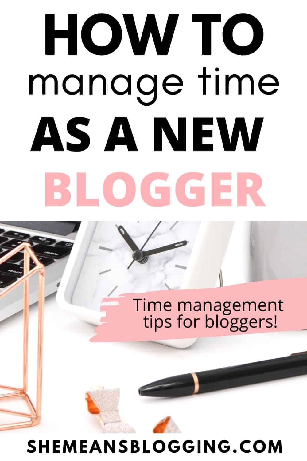 How to manage time as a new blogger? Get started with these best time management tips for bloggers! Get more work done and become a successful blogger. Here are best blogging tips for bloggers. #bloggingtips #bloggingforbeginners #timemanagement #bloggers