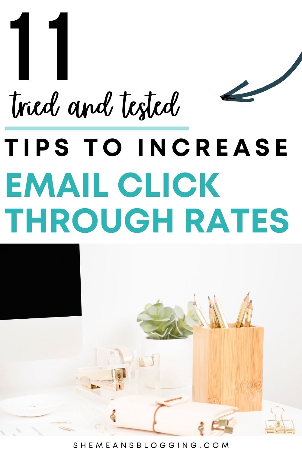 Do you have bad email click through rates? Here are 11 proven and tested tips to increase email click through rates! Use these strategies to improve email click through rates quickly #emailmarketing 