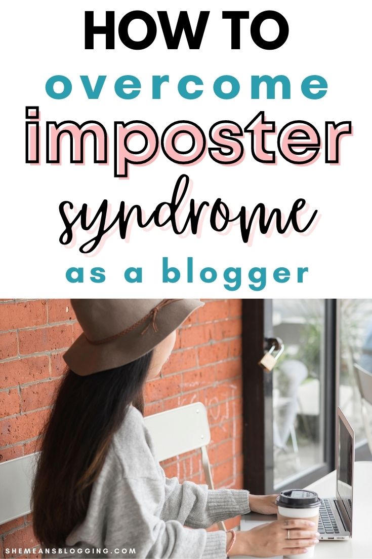 Do you have self doubts? Here is my personal experience on how to overcome imposter syndrome as a blogger. Blogger imposter syndrome is real! I am sharing some tips that have helped me grow myself and become a better blogger #bloggingtips 