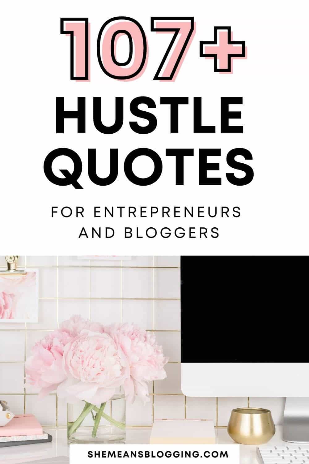 The best hustle quotes for entrepreneurs and bloggers. Want to feel motivated and get inspired to get work done? Check out these hustle quotes right now! Motivational quotes for entrepreneurs. 