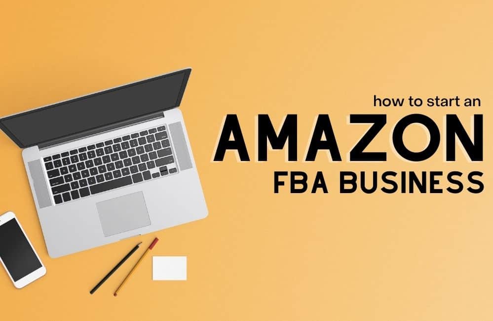 how to start amazon fba business. learn how to start a business on amazon